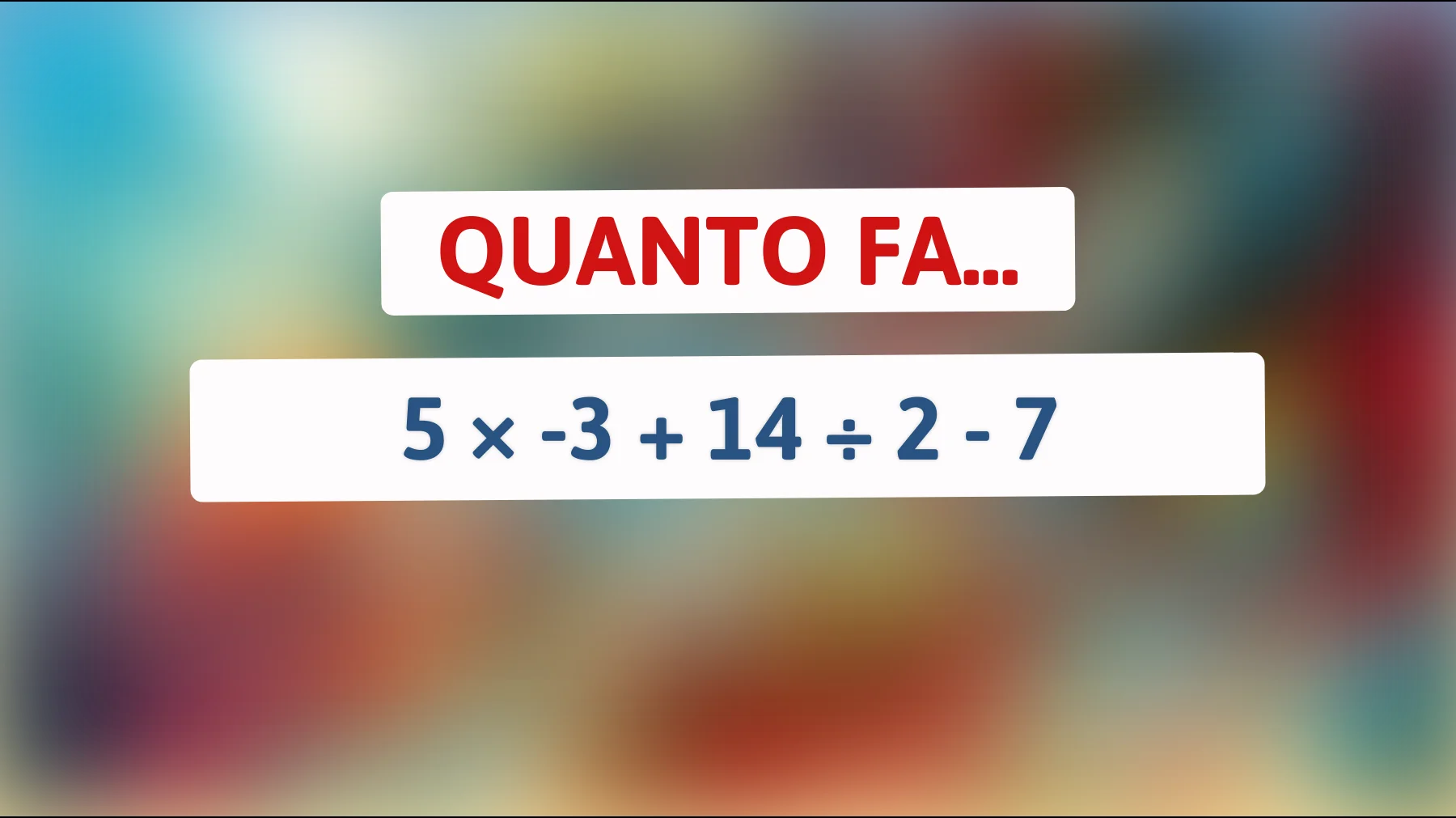 "Solo chi ha un QI da genio può risolvere questo indovinello matematico!""