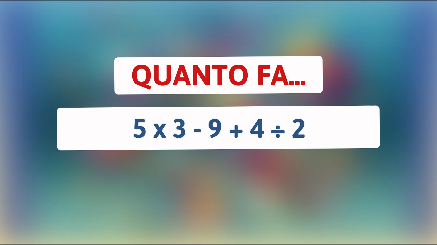 "Sfida la tua mente: Riesci a risolvere questa semplice equazione che confonde il 90% delle persone?""